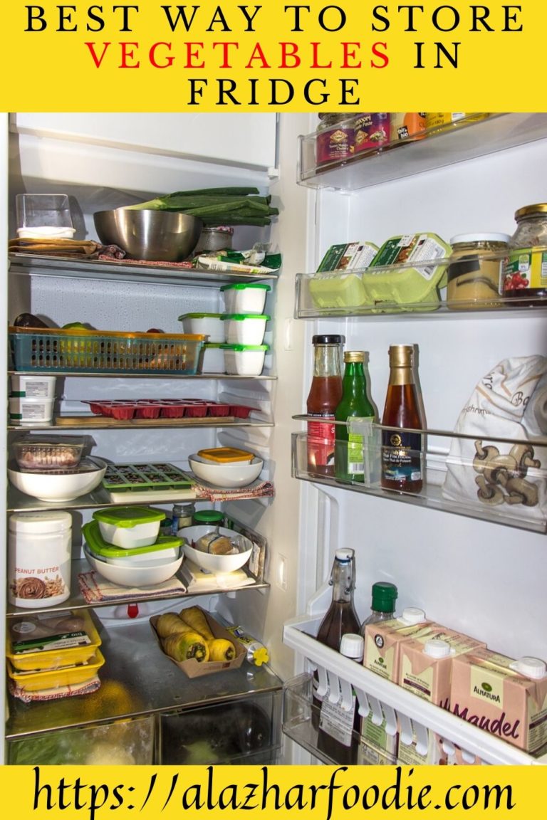 Best Way To Store Vegetables In Fridge And Without Fridge » Al Azhar Foodie