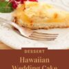 Hawaiian Wedding Cake Recipe
