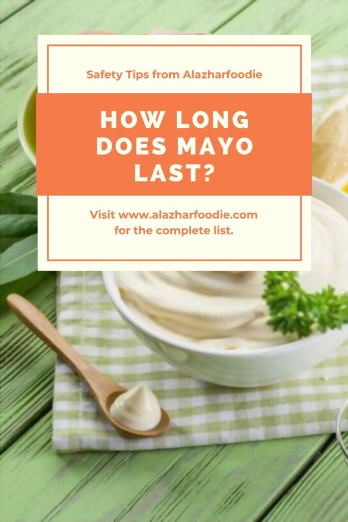 How Long Does Mayo Last