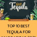 Top 10 Best Tequila For Margaritas 2021