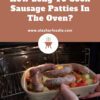 How Long To Cook Sausage Patties In The Oven