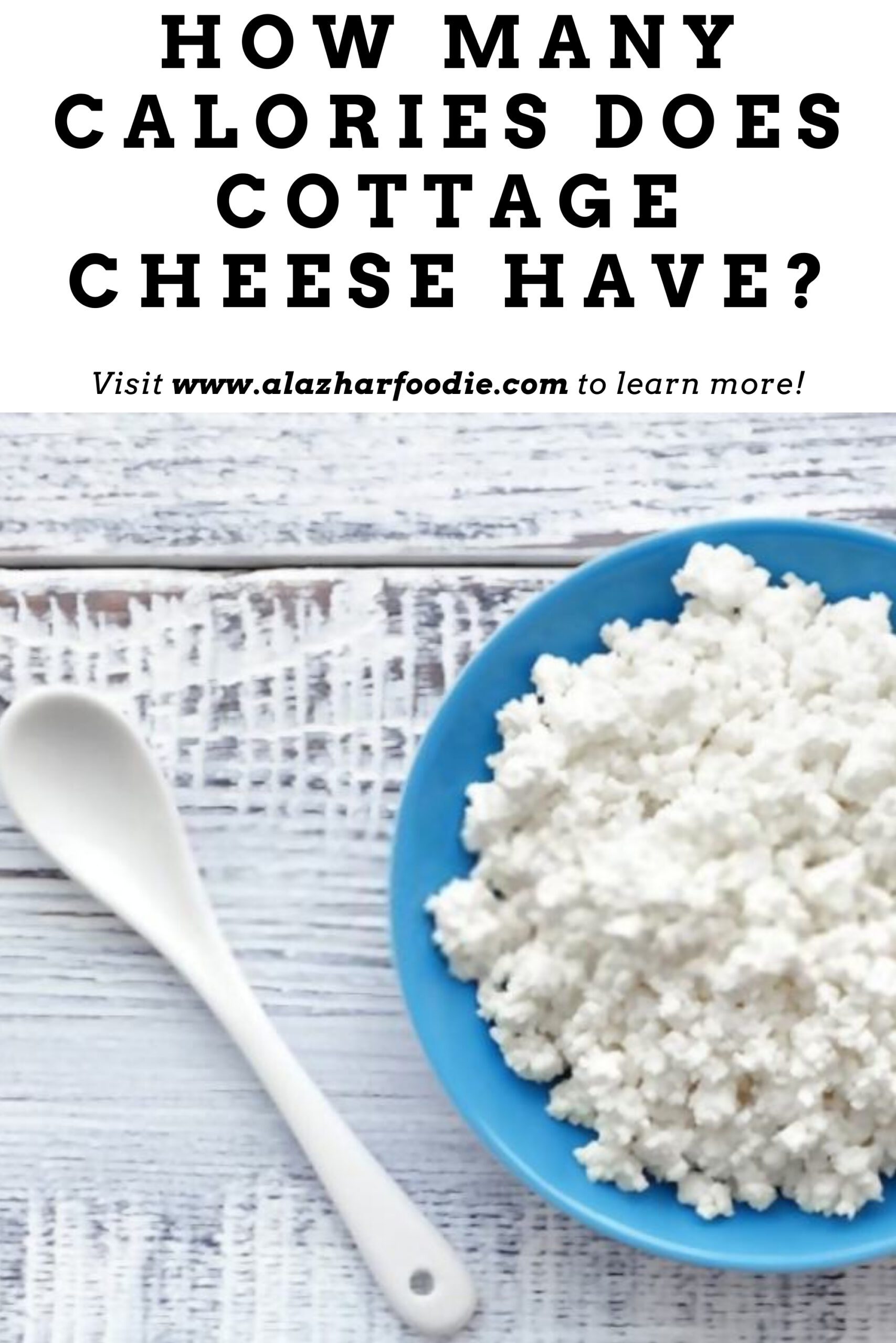 How Many Calories Does Cottage Cheese Have?