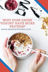 Why Does Greek Yogurt Have More Protein?