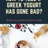 How To Tell If Greek Yogurt Has Gone Bad