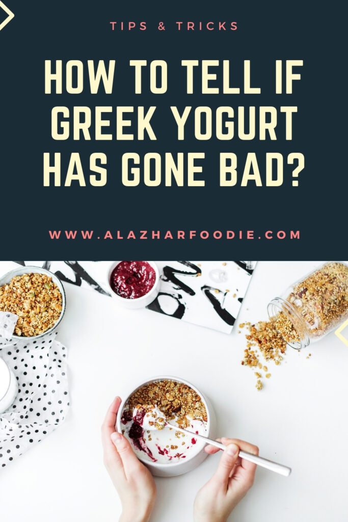 How To Tell If Greek Yogurt Has Gone Bad