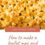 How to make a lowfat mac and cheese recipe