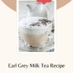 Earl Grey Milk Tea Recipe