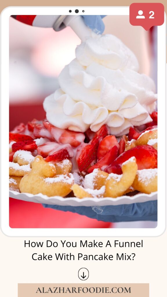 How Do You Make A Funnel Cake With Pancake Mix