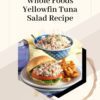 Whole Foods Yellowfin Tuna Salad Recipe