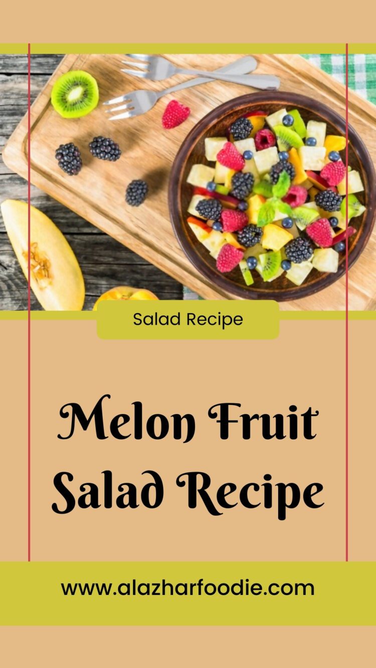 Melon Fruit Salad Recipe