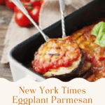 New York Times Eggplant Parmesan Recipe 1 1