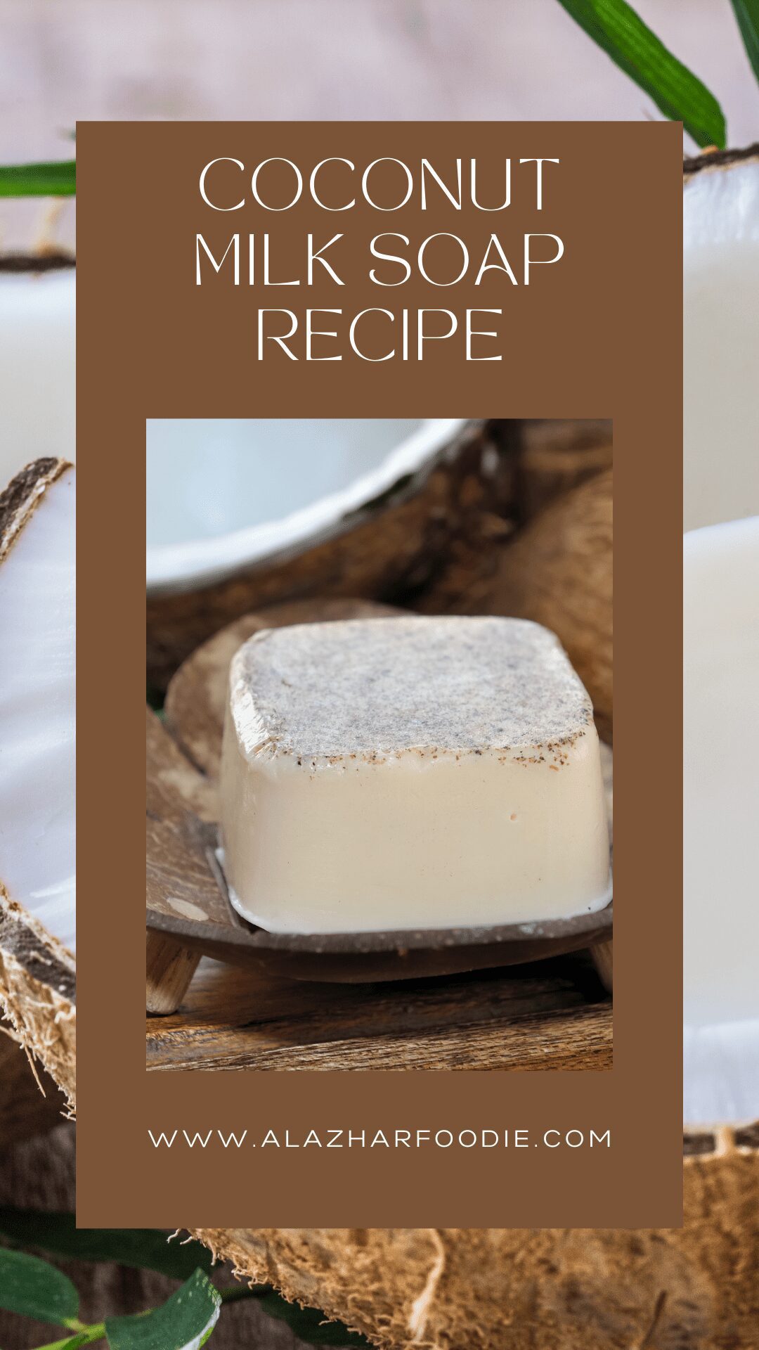 Coconut Milk Soap Recipe