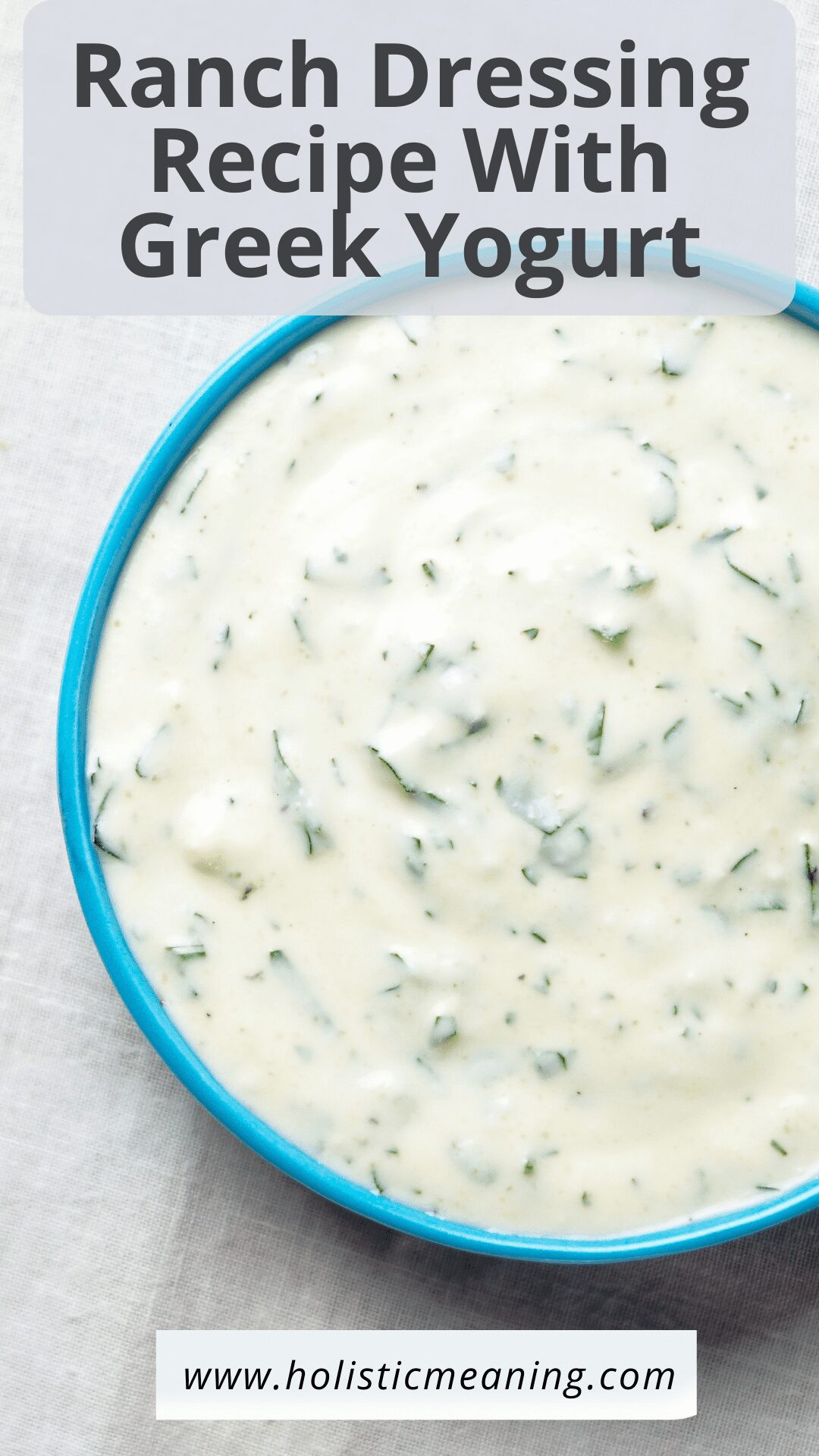 Ranch Dressing Recipe With Greek Yogurt