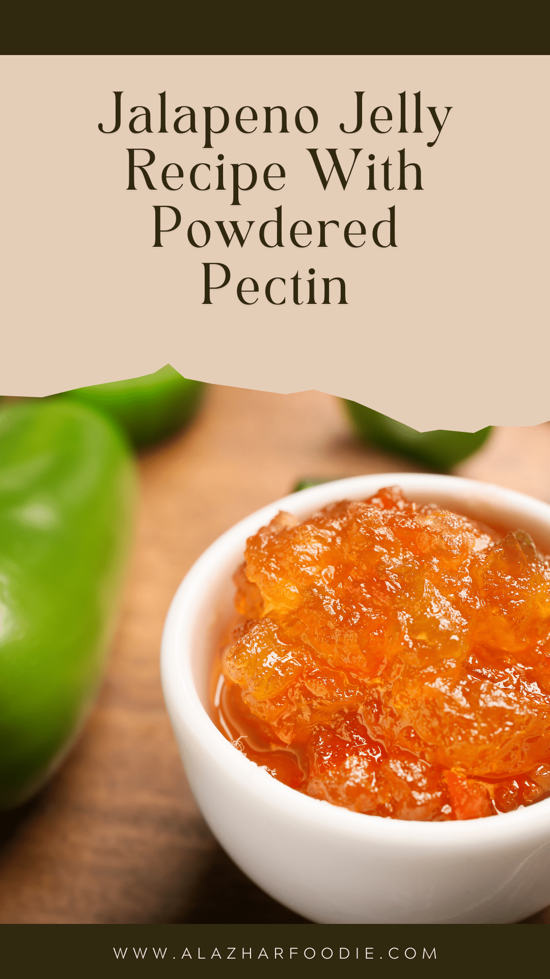 Jalapeno Jelly Recipe With Powdered Pectin