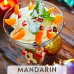 Mandarin Orange Dessert Recipe