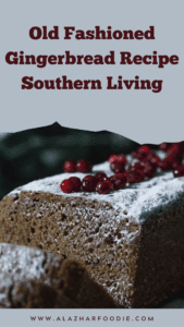 Old Fashioned Gingerbread Recipe Southern Living