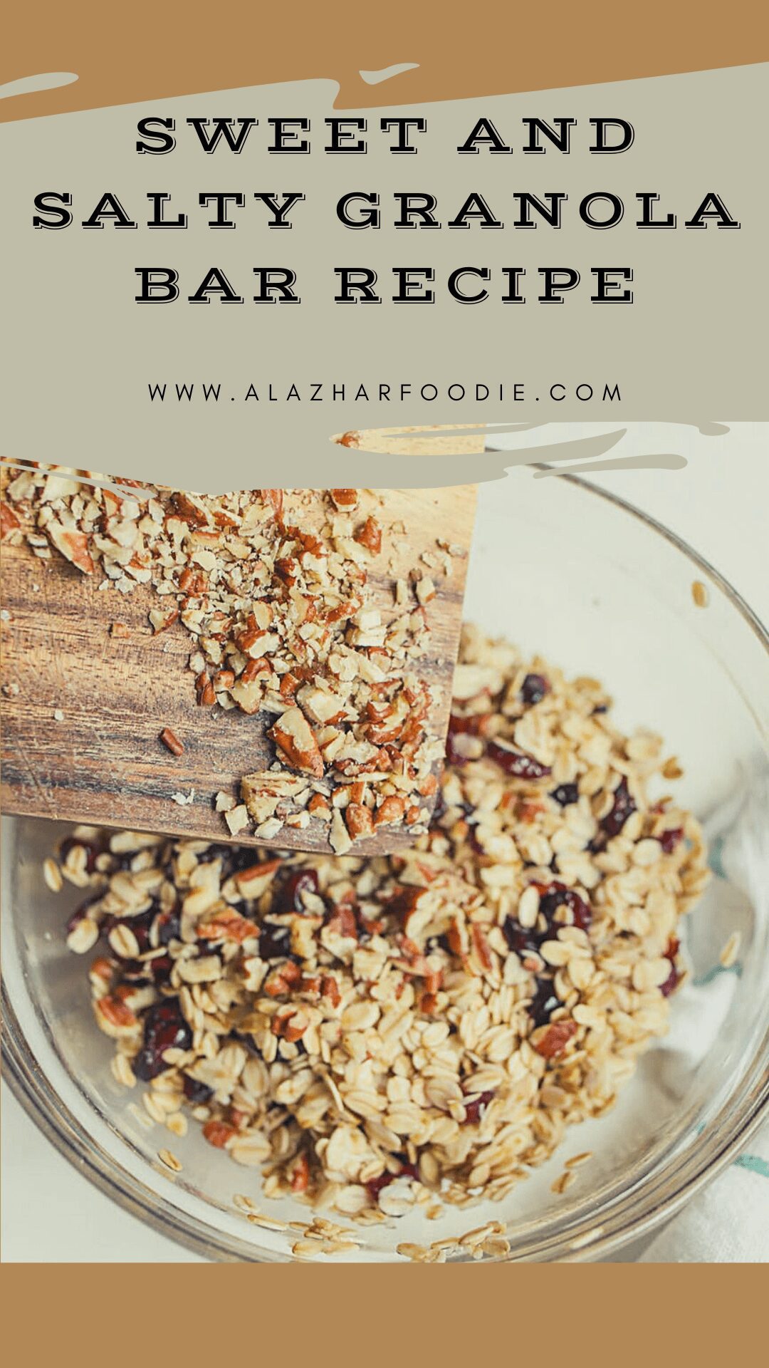 Sweet And Salty Granola Bar Recipe