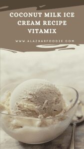 Coconut Milk Ice Cream Recipe Vitamix