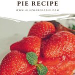 Old Fashioned Strawberry Pie Recipe 150x150 1