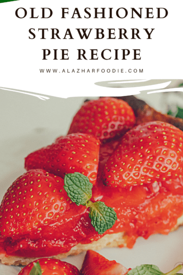 Old Fashioned Strawberry Pie Recipe