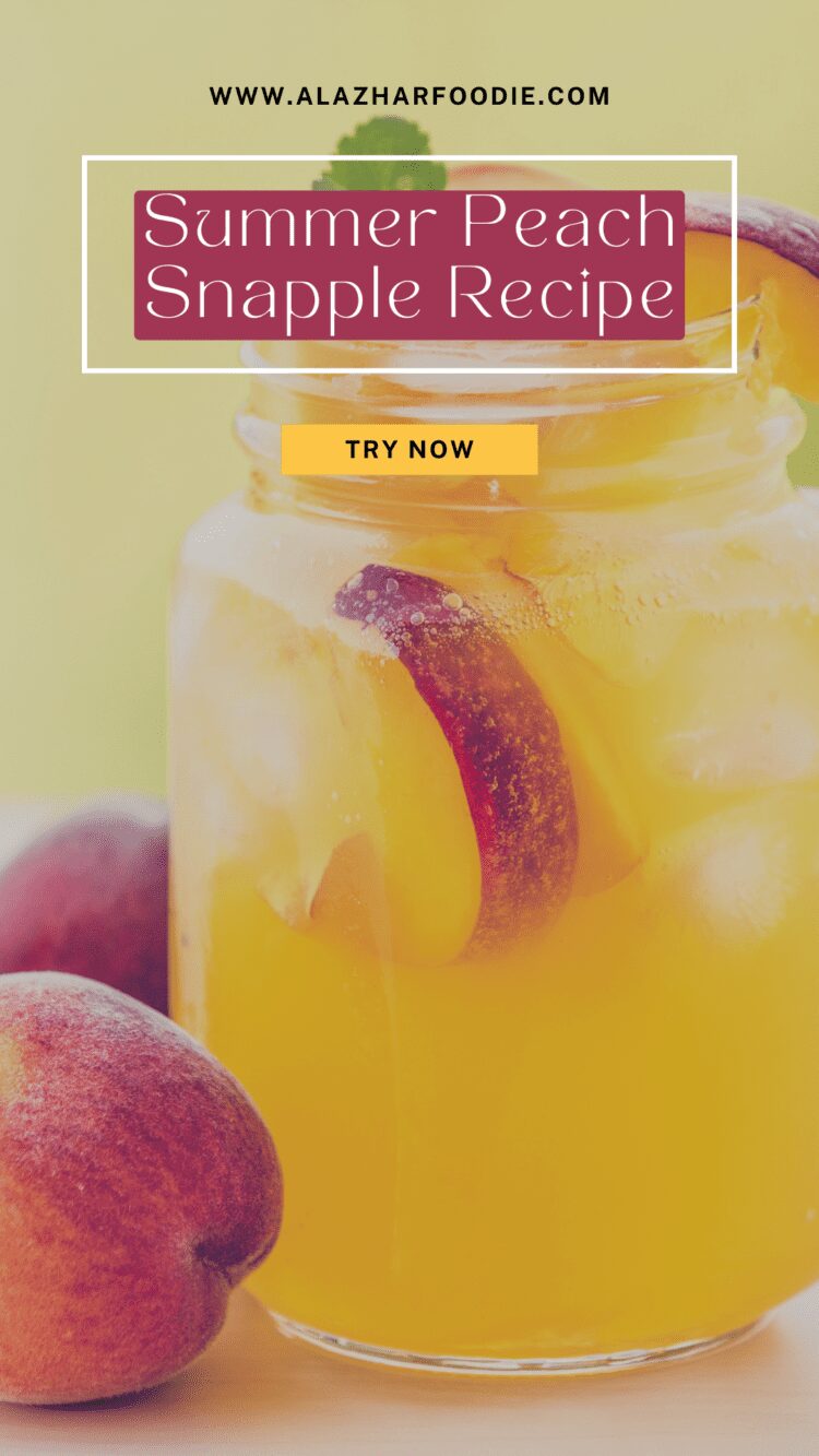 Summer Peach Snapple Recipe