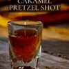 Salted Caramel Pretzel Shot