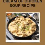 Chicken With Cream Of Chicken Soup Recipe