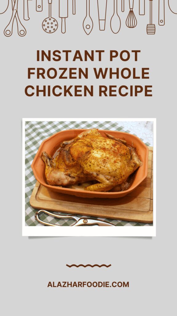 Instant Pot Frozen Whole Chicken Recipe