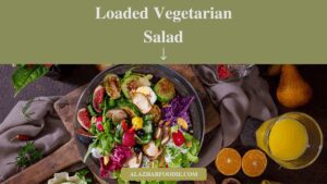 Loaded Vegetarian Salad