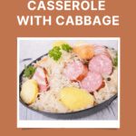 Sausage Casserole With Cabbage 1