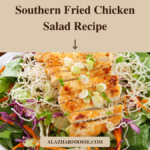 Southern Fried Chicken Salad Recipe