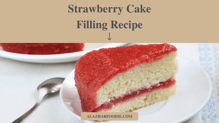 Strawberry Cake Filling Recipe 1
