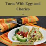 Tacos With Eggs and Chorizo