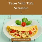Tacos With Tofu Scramble 1