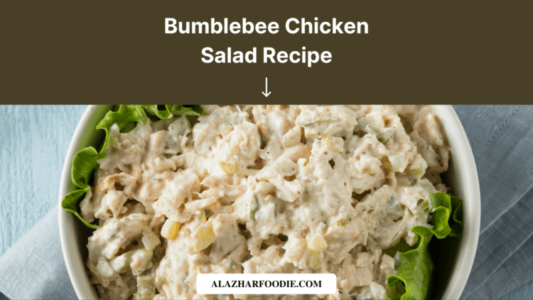 Bumblebee Chicken Salad Recipe