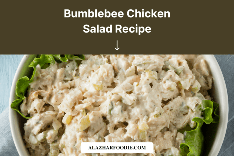 Bumblebee Chicken Salad Recipe