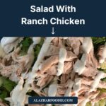 Salad with Ranch Chicken