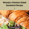 Wendy's Chicken Salad Sandwich Recipe