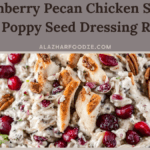 Cranberry Pecan Chicken Salad With Poppy Seed Dressing Recipe