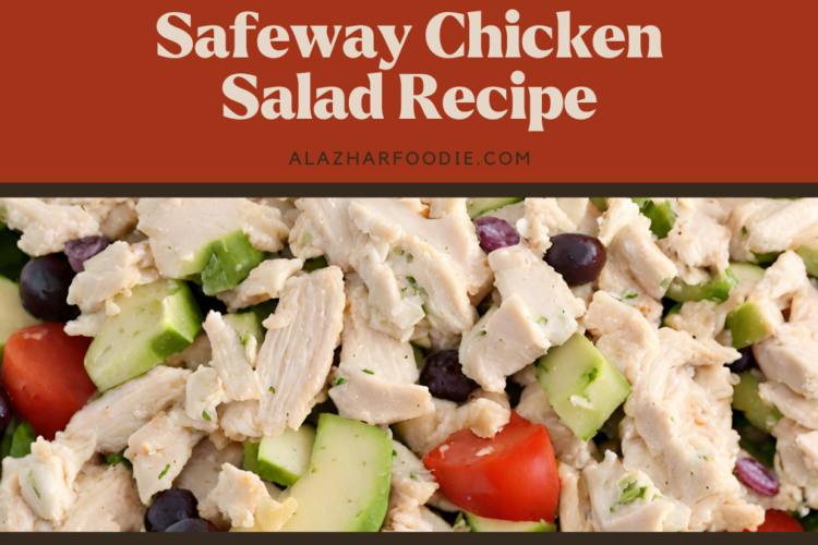 Safeway Chicken Salad Recipe