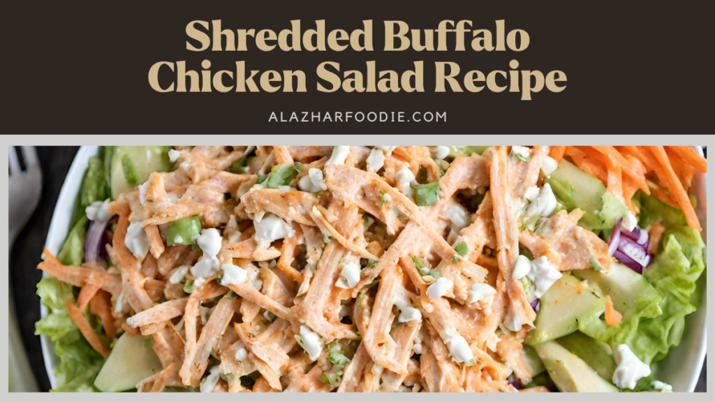 Shredded Buffalo Chicken Salad Recipe