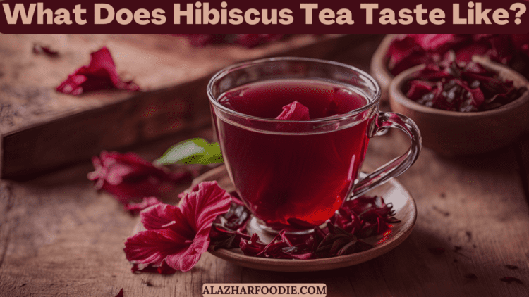 What Does Hibiscus Tea Taste Like?